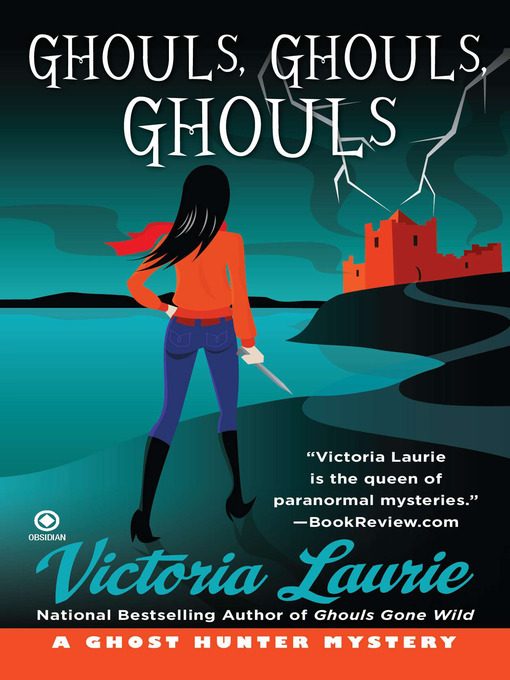 Title details for Ghouls, Ghouls, Ghouls by Victoria Laurie - Wait list